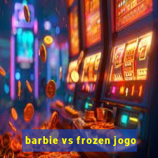 barbie vs frozen jogo